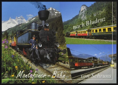 Montafoner - Bahn von Schruns : nach Bludenz : [Dampflokfahrten mit der Montafonerbahn von Schruns nach Bludenz - ein Erlebnis! Vorarlberg, Österreich ...]