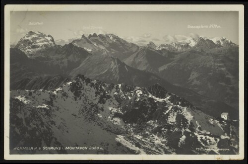 Wormser H. b. Schruns i. Montafon 2350 m. : Sulzfluh : Drei Türme : Scesaplana 2970 m.