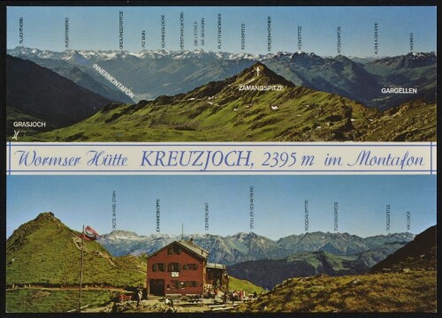 [Schruns] Wormser Hütte Kreuzjoch, 2395 m im Montafon : Grasjoch : Zamangspitze ... : [Wormser Hütte, 2350 m, im Ferwall, mit Blick vom Kreuzjoch auf die Silvrettagruppe (oben), Vorarlberg, Österreich ...]