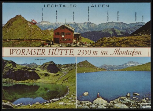 [Schruns] Wormser Hütte, 2350 m im Montafon : Lechtaler Alpen : Schwarzsee : Herzsee ... : [Wormser Hütte, 2350 m, im Ferwall, mit Schwarzsee und Herzsee, Montafon, Vorarlberg, Österreich ...]