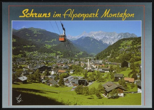 Schruns im Alpenpark Montafon : [Schruns und Tschagguns im Montafon gegen Golm und Zimba, 2643 m Vorarlberg, Österreich ...]