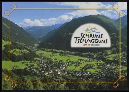 Schruns Tschagguns Im Herzen des Montafon : [Schruns im Montafon Vorarlberg, Österreich ...]