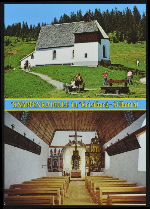 Knappenkapelle in Kristberg - Silbertal : [Panoramagasthof Kristberg Familie Zudrell Kristberg 240 - A-6870 Silbertal Tel.: 05556/72290 ...]