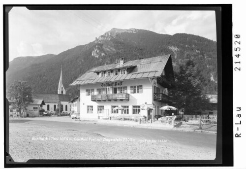 Bichlbach in Tirol 1975 m, Gasthof Post mit Zingerstein
