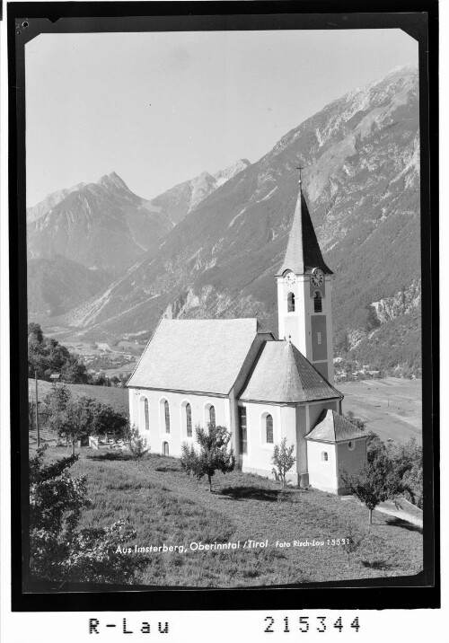 Aus Imsterberg, Oberinntal / Tirol : [Pfarrkirche in Imsterberg mit Blick zur Silberspitze und Kreuzjochspitze]