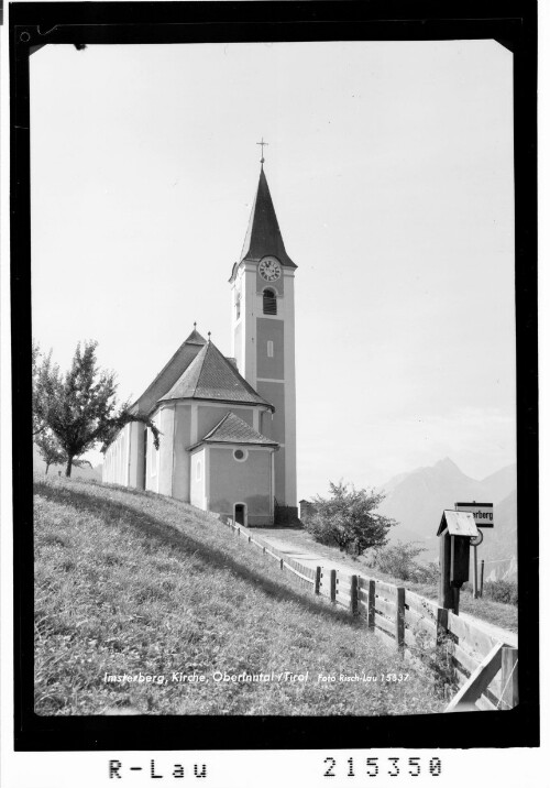 Imsterberg, Kirche, Oberinntal / Tirol : [Pfarrkirche in Imsterberg mit Blick zur Silberspitze]