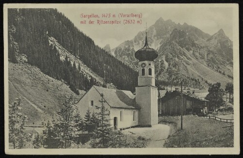 [St. Gallenkirch] Gargellen, 1475 m (Vorarlberg) : mit der Ritzenspitze (2632 m)
