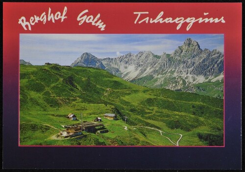 Berghof Golm Tschagguns : [Berghof Golm, 1900 m gegen Zimba, 2643 m A-6774 Tschagguns im Montafon ...]