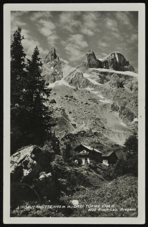 [Tschagguns] Lindauerhütte 1762 m m. Drei Türme 2786 m