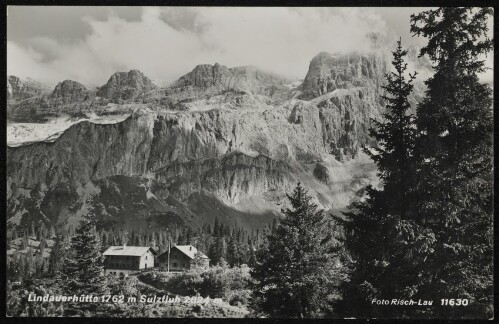[Tschagguns] Lindauerhütte 1762 m Sulzfluh 2824 m