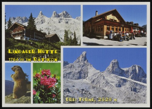 [Tschagguns] Lindauer Hütte 1764 m im Rätikon Drei Türme, 2828 m : [Lindauer Hütte, 1764 m im Montafon Vorarlberg, Österreich ...]