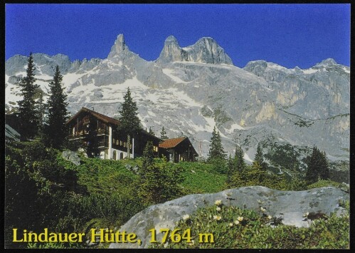 [Tschagguns] Lindauer Hütte, 1764 m : [Drei Türme, 2828 m mit Lindauer Hütte im Rätikon Montafon, Vorarlberg, Österreich ...]