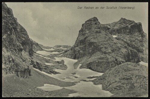 [Tschagguns] Der Rachen an der Sulzfluh (Vorarlberg) : [Postkarte ...]