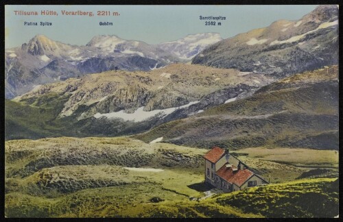 [Tschagguns] Tilisuna Hütte, Vorarlberg, 2211 m : Sarottlaspitze 2562 m ... ;