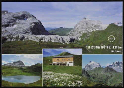 [Tschagguns] Tilisuna Hütte, 2211 m : Rätikon : [Tilisuna-Hütte, 2211 m, Tel +43 664 110 79 69 Montafon, Vorarlberg, Österreich ...]