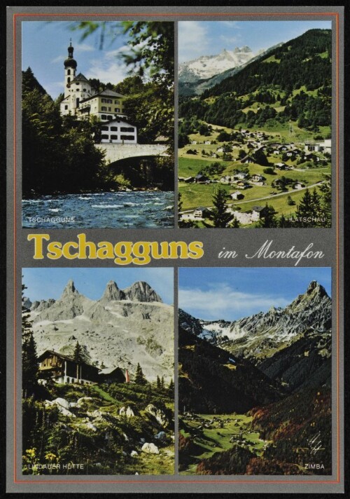 Tschagguns im Montafon : Tschagguns : Latschau ... : [Tschagguns im Montafon Vorarlberg, Österreich ...]