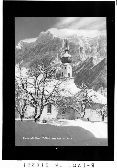 Ehrwald in Tirol 1000 m : [Pfarrkirche in Ehrwald gegen Wetterstein Gebirge]