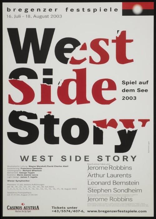 West Side Story : Spiel auf dem See : nach einer Idee von Jerome Robbins, Buch von Arthur Laurents, Musik von Leonard Bernstein, Gesangstexte von Stephen Sondheim