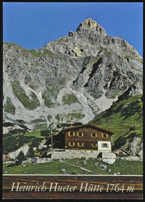 [Vandans] Heinrich Hueter Hütte 1764 m : [Heinrich-Hueter-Hütte, 1764 m im Rätikon mit Zimba, 2643 m, Montafon Vorarlberg, Österreich ...]