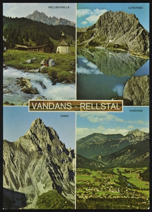 Vandans - Rellstal : Rellskapelle : Lünersee : Zimba : [Vandans im Montafon Vorarlberg, Österreich ...]