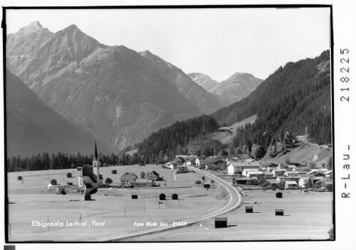 Elbigenalp Lechtal, Tirol : [Elbigenalp im Lechtal gegen Griesstalerspitze und Pimig]