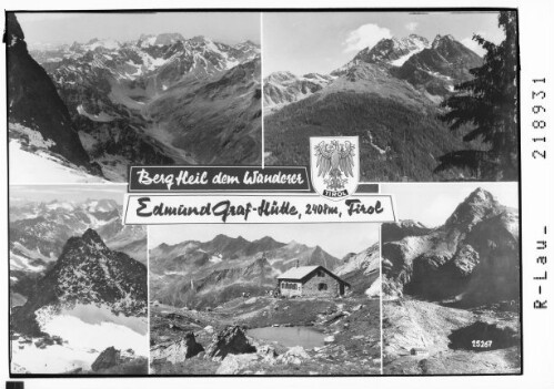 Berg Heil dem Wanderer Edmund Graf - Hütte 2408 m, Tirol
