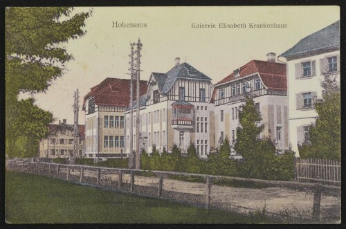 Hohenems : Kaiserin Elisabeth Krankenhaus