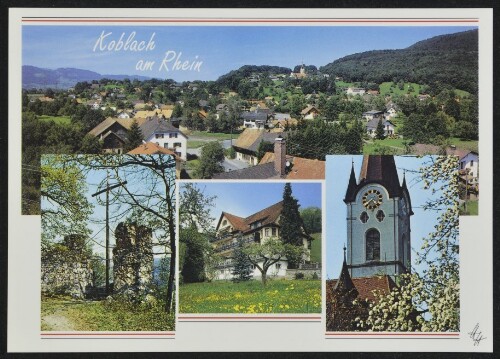 Koblach am Rhein : [Koblach am Rhein mit Kirche, Kurhaus Adler und Ruine Neuburg, Vorarlberg, Österreich ...]