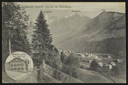 Luftkurort Laterns (912 m) im Vorarlberg : Gasthof z. Löwen : Bes. Peter Vith ... ;
