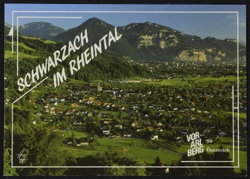 Schwarzach im Rheintal Vorarlberg Österreich : [Schwarzach im Rheintal gegen Dornbirn und Staufen / Breitenberg Vorarlberg, Österreich ...]