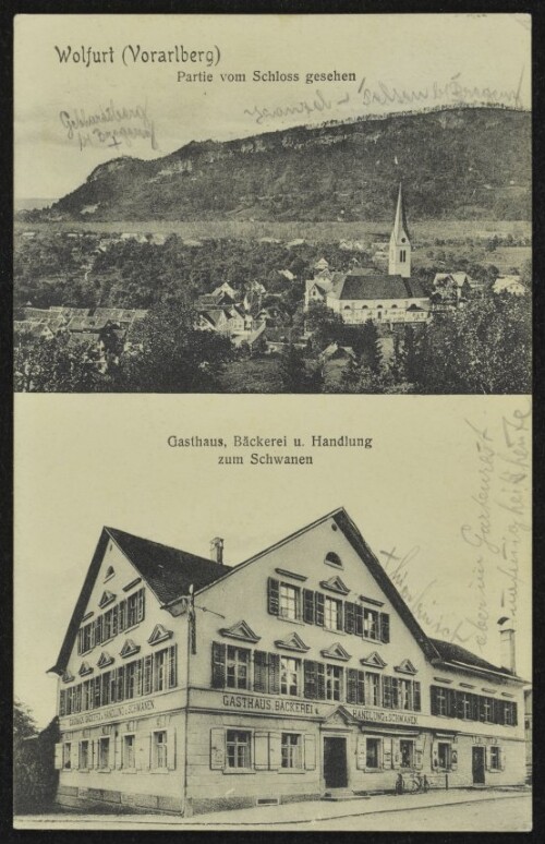 Wolfurt (Vorarlberg) : Partie vom Schloss gesehen : Gasthaus, Bäckerei u. Handlung zum Schwanen : [Correspondenz-Karte ...]
