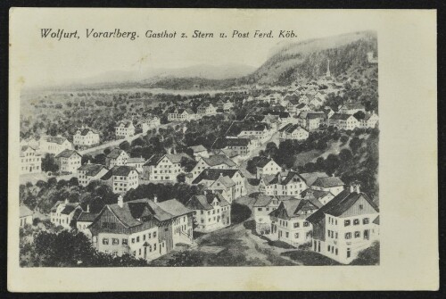 Wolfurt, Vorarlberg : Gasthof z. Stern u. Post Ferd. Köb