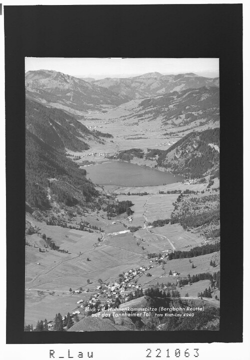 Blick von der Hahnenkammspitze ( Bergbahn Reutte) auf das Tannheimer Tal