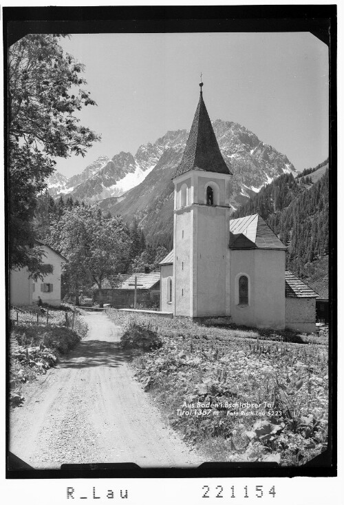 Aus Boden im Bschlabser Tal/ Tirol 1357 m : [Kirche in Boden im Bschlabertal]