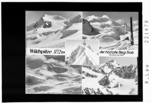 Wildspitze 3772 m - der höchste Berg Tirols : [Die Wildspitze - der höchste Berg Nordtirols]