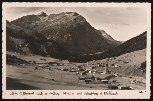 Höhenluftkurort Lech a. Arlberg 1447 m mit Schafberg u. Mehlsack