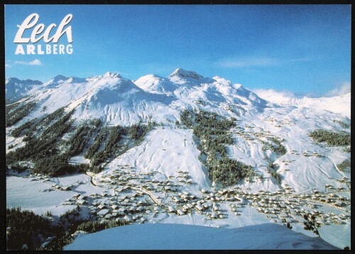 Lech : Arlberg : [Internationaler Wintersportort Lech am Arlberg, 1450 m, mit Oberlech, Vorarlberg, Österreich ...]