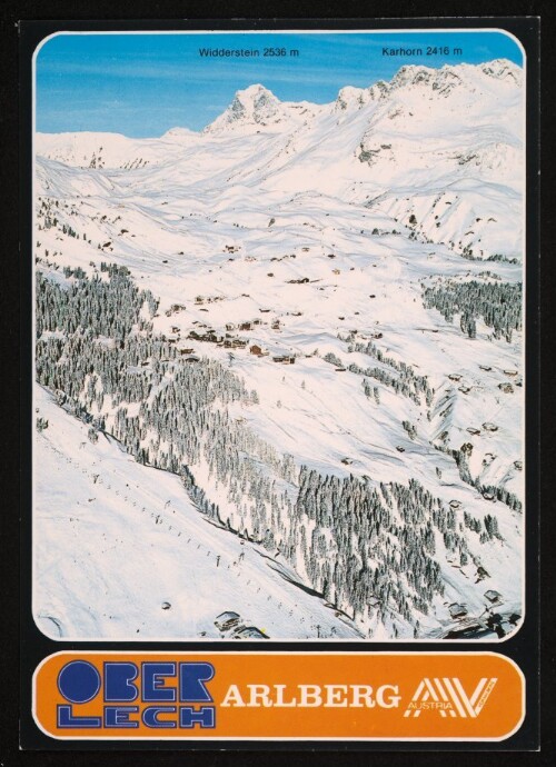 [Lech] Ober : Lech Arlberg AV : Widderstein 2536 m : Karhorn 2416 m : [Skigebiet Oberlech, 1800 m am Arlberg - Vorarlberg Österreich ...]