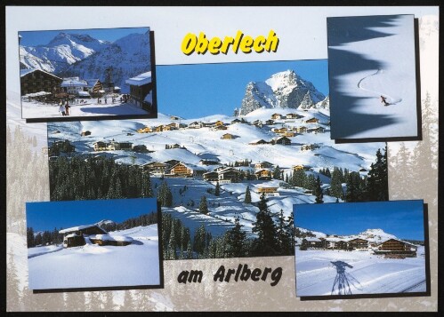 [Lech] Oberlech : am Arlberg : [Internationaler Wintersportplatz Lech am Arlberg, 1450 m Oberlech gegen Widderstein, 2536 m, Vorarlberg, Österreich ...]