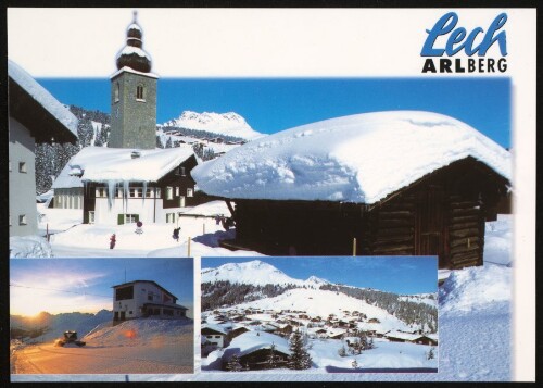 Lech : Arlberg : [Internationaler Wintersportort Lech am Arlberg, 1450 m, mit Mohnenfluh Bergstation, Vorarlberg, Österreich ...]