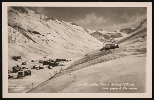 [Lech] Das Skiparadies Zürs a. Arlberg (1720 m) : Blick gegen d. Flexenpass