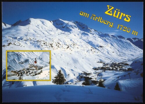 [Lech] Zürs : am Arlberg, 1720 m : [Internationaler Wintersportplatz Zürs am Arlberg, 1720 m gegen Roggspitze und Trittkopf Vorarlberg, Österreich ...]