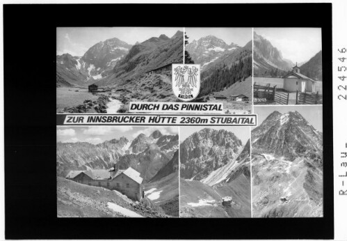Durch das Pinnistal zur Innsbrucker Hütte 2360 m / Stubaital