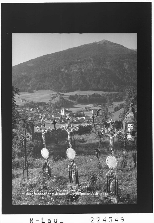 Mauern bei Steinach am Brenner / Tirol / Bergfriedhof gegen Steinach und Nößlacher Joch