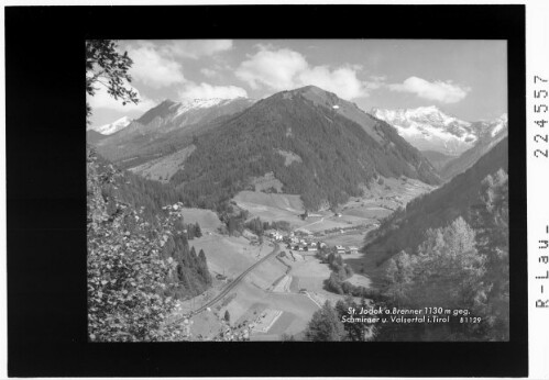 St. Jodok am Brenner 1130 m gegen Schmirner und Valsertal in Tirol