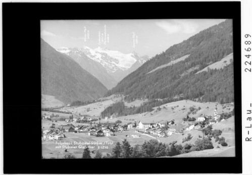 Fulpmes im Stubaital 935 m / Tirol mit Stubaier Gletscher