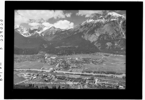 Telfs in Tirol mit Mieminger Berge und Hohe Munde 2661 m : [Pfaffenhofen und Telfs gegen Mieminger Gebirge mit Hochwand und Hohe Munde]