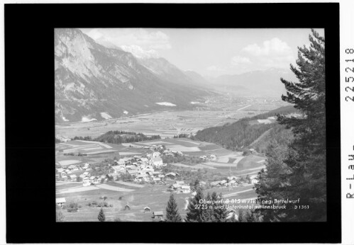 Oberperfuß 815 m / Tirol gegen Bettelwurf 2725 m und Unterinntal mit Innsbruck