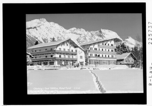Obsteig in Tirol 1000 m / Hotel Tyrol