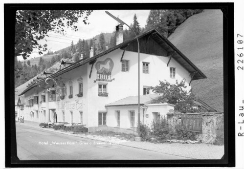 Hotel Weisses Rössl / Gries am Brenner